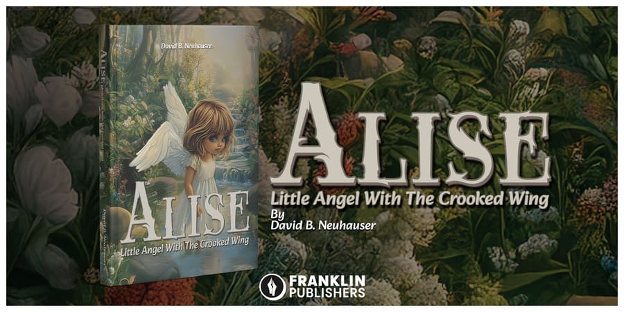 New Children's Book 'Alise: Little Angel With the Crooked Wing' Teaches Self-Acceptance and Resilience